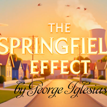 The Springfield Effect by George Iglesias and Twister Magic