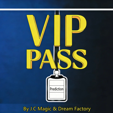 VIP PASS by J C Magic & Dream Factory