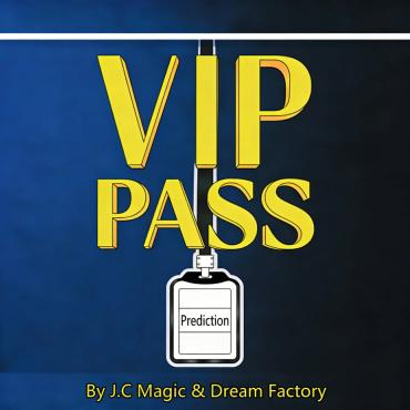 VIP PASS by J C Magic & Dream Factory