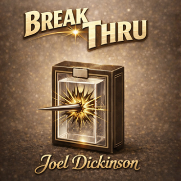 Break Thru  by Joel Dickinson
